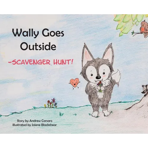 Wally Goes Outside: Scavenger Hunt! - Hardcover