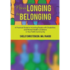 From Longing to Belonging: A Practical Guide to Including People with Disabilities and Mental Health Conditions in Your Faith Community - Paperback