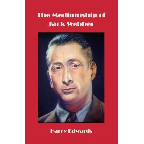 The Mediumship of Jack Webber - Paperback