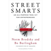 Street Smarts: An All-Purpose Tool Kit for Entrepreneurs - Paperback