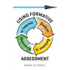 Using Formative Assessment to Improve Student Outcomes in the Classroom - Paperback