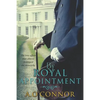 By Royal Appointment: The Love Affair That Almost Destroyed the Monarchy - Paperback