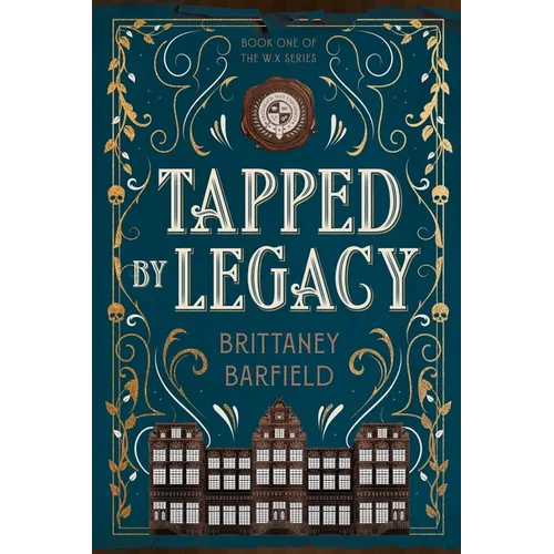 Tapped by Legacy: Book One of the W.X Series - Paperback