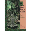 By Oak, Ash, & Thorn: Modern Celtic Shamanism - Paperback
