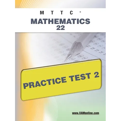 Mttc Mathematics 22 Practice Test 2 - Paperback