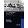 Human-Robot Interaction: Safety, Standardization, and Benchmarking - Paperback