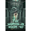 The Woman in Room 10 - Paperback