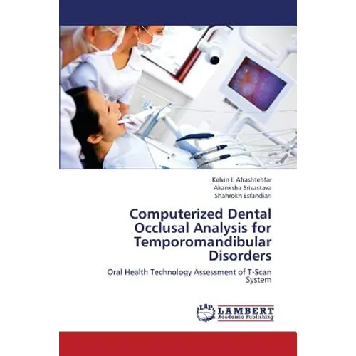 Computerized Dental Occlusal Analysis for Temporomandibular Disorders - Paperback
