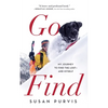 Go Find: My Journey to Find the Lost--And Myself - Paperback