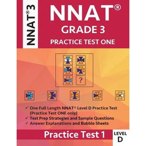 Nnat Grade 3 Nnat 3 Level D: Nnat Practice Test 1: Nnat3 - Grade 3 - Level D - Test Prep Book for the Naglieri Nonverbal Ability Test - Paperback