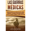 Las guerras médicas: Una guía fascinante de los conflictos entre el Imperio aqueménide y las ciudades-estado griegas, incluida la batalla de Maratón, - Hardcover