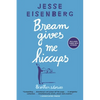 Bream Gives Me Hiccups - Paperback