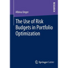 The Use of Risk Budgets in Portfolio Optimization - Paperback