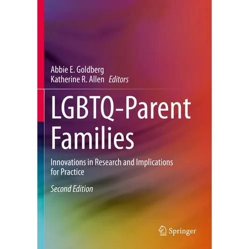 Lgbtq-Parent Families: Innovations in Research and Implications for Practice - Paperback
