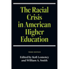 The Racial Crisis in American Higher Education - Paperback