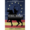 Sybil Rides: The True Story of Sybil Ludington the Female Paul Revere, The Burning of Danbury and Battle of Ridgefield - Paperback