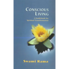Conscious Living: A Guidebook for Spiritual Transformation - Paperback