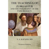 The Teachings of Zoroaster - Paperback