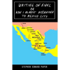 Waiting On Fidel: or How I Almost Hitchhiked To Mexico City - Paperback