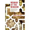 Woman at the Window: The Material Universe of Rabindranath Tagore Through the Eyes of Satyajit Ray - Paperback