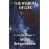 The Wisdom of Life: Aphorisms on the Conduct of Life - Hardcover