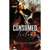 The Consumed Trilogy - Hardcover