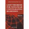 Limit Theorems for Nonlinear Cointegrating Regression - Hardcover