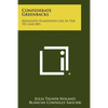Confederate Greenbacks: Mississippi Plantation Life In The 70's And 80's - Paperback