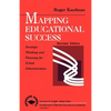 Mapping Educational Success: Strategic Thinking and Planning for School Administrators - Paperback