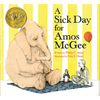 A Sick Day for Amos McGee: (Caldecott Medal Winner) - Hardcover