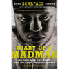 Diary of a Madman: The Geto Boys, Life, Death, and the Roots of Southern Rap - Paperback