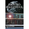 Haunted Breckenridge - Hardcover