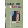 Culture Clash in America: Bordertown/Nuyorican Stories/Mission Magic Mystery Tour/Anthems - Paperback