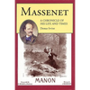 Massenet: A Chronicle of His Life and Times - Paperback