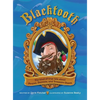 Blacktooth: The Kind-of-True Tale about Pirates, Dentists, and Treasure Chests - Hardcover