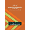 Life of Abraham Lincoln: Little Blue Book Ten Cent Pocket Series No. 324 - Paperback
