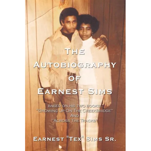 The Autobiography of Earnest Sims - Paperback