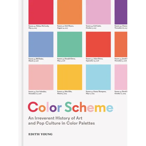 Color Scheme: An Irreverent History of Art and Pop Culture in Color Palettes - Hardcover