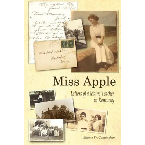 Miss Apple: Letters of a Maine Teacher in Kentucky - Paperback