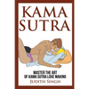 Kama Sutra: Master the Art of Kama Sutra Love Making: Bonus Chapter on Tantric Sex Techniques: Master the Art of Kama Sutra Love Making: Bonus Chapter - Paperback