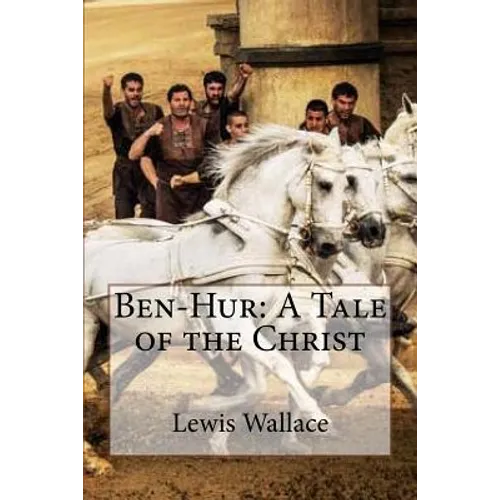 Ben-Hur: A Tale of the Christ - Paperback