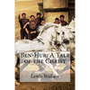 Ben-Hur: A Tale of the Christ - Paperback