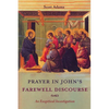 Prayer in John's Farewell Discourse: An Exegetical Investigation - Paperback