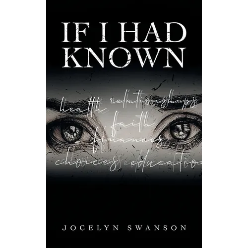 If I Had Known... - Hardcover