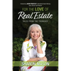 For the Love of Real Estate: Tales From the Trenches - Paperback