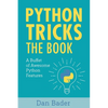 Python Tricks: A Buffet of Awesome Python Features - Paperback