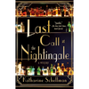 Last Call at the Nightingale: A Mystery - Paperback