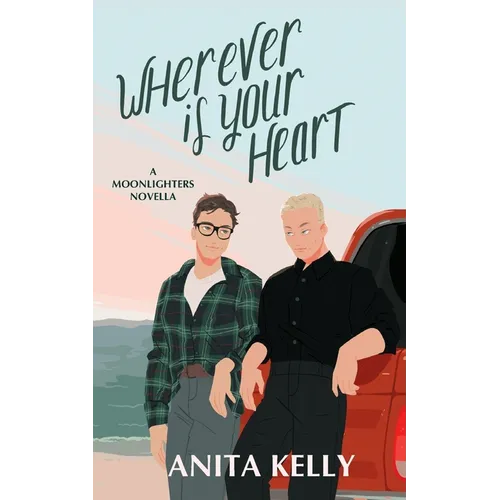 Wherever is Your Heart: A Moonlighters novella - Paperback