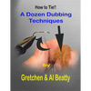 A Dozen Dubbing Techniques: How To Tie!! - Paperback