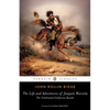 The Life and Adventures of Joaquín Murieta: The Celebrated California Bandit - Paperback